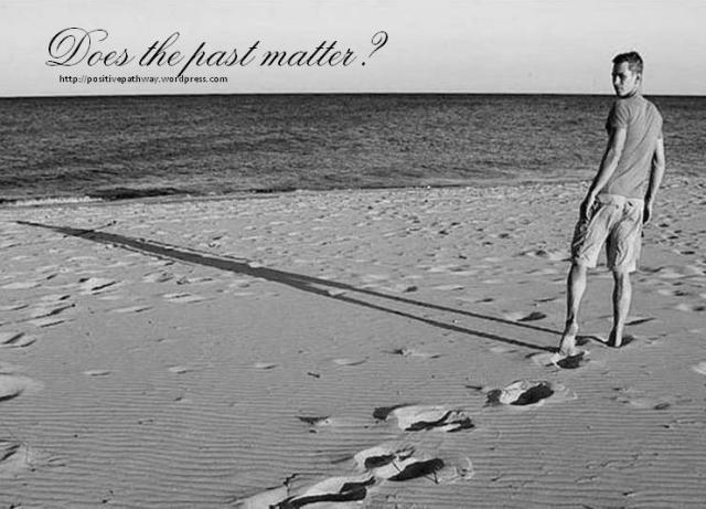 Does the past matter1